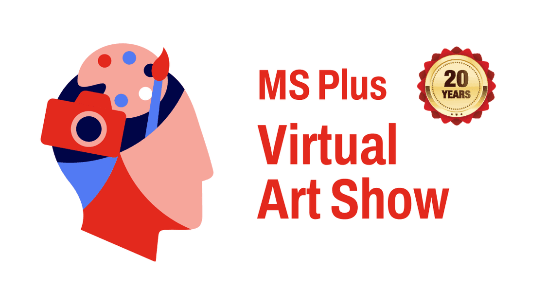 MS Plus Virtual Art Show with an illustration of a decorative head and a badge for 20 years